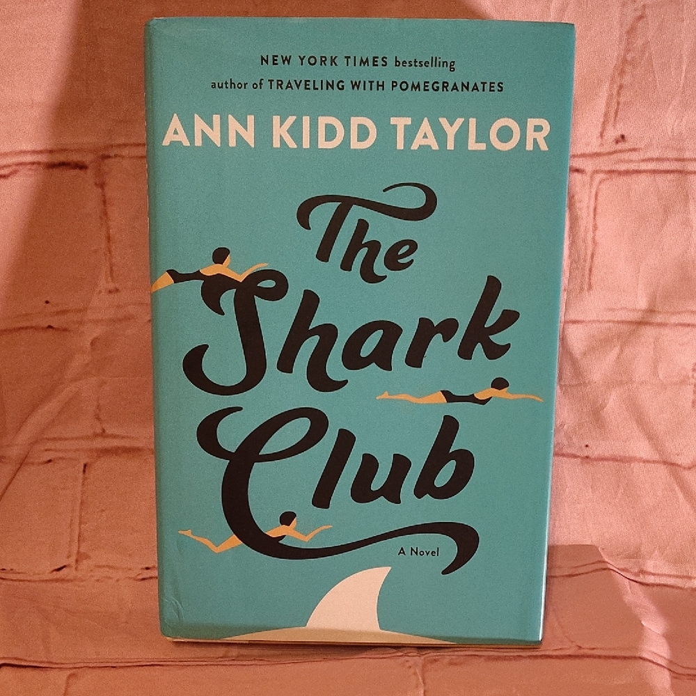 The Shark Club by Ann Kidd Taylor - Teal Cover